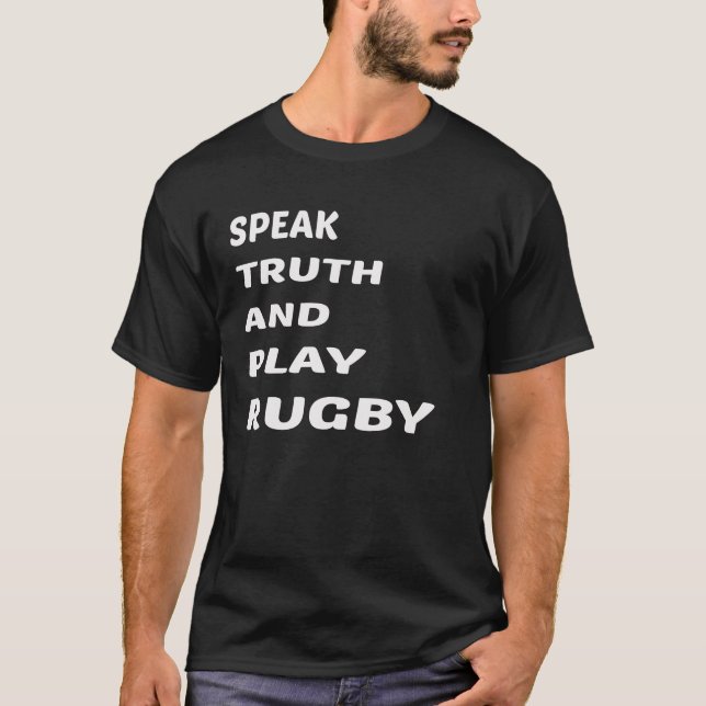 T-shirt Parlez le rugby de vérité et de jeu (Devant)