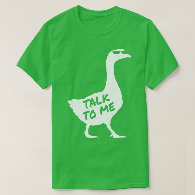 T-shirt Parlez-moi à oie 4 (Design devant)