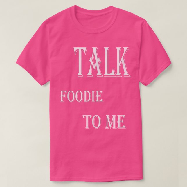 T-shirt Parlez-moi de la Cuisine (Design devant)