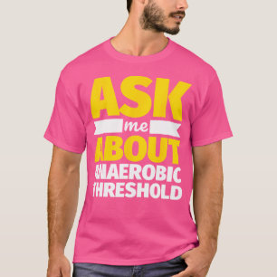T-shirt Parlez-moi du seuil anaérobie drôle Haltérophilie