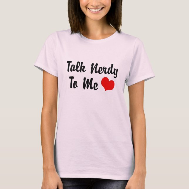 T-shirt parlez-moi nerdy (Devant)