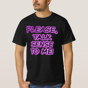 T-shirt "Parlez-Moi Sens, S'Il Vous Plaît !" Un Design Sym