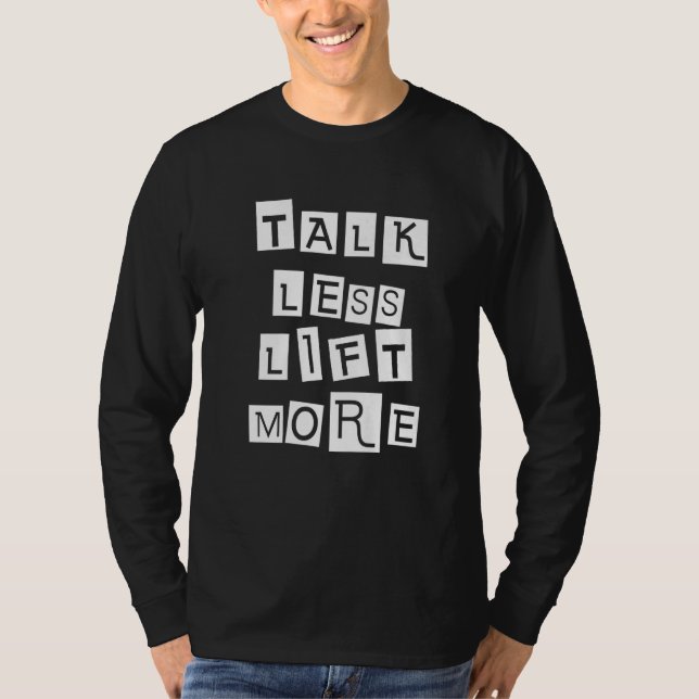 T-shirt Parlez moins d'élévation plus (Devant)