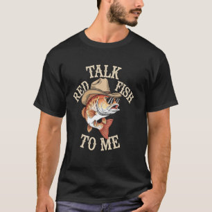 T-shirt Parlez Poisson Avec Moi Drôle Redfish Pêche Humori