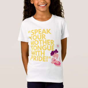 T-Shirt "Parlez votre langue maternelle avec fierté   Lang