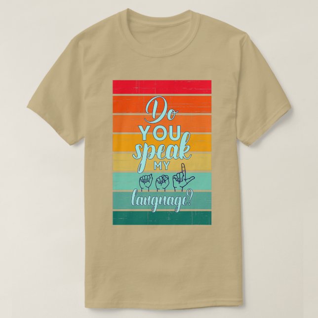 T-shirt Parlez-vous ma langue ASL Sign Language Design (Design devant)