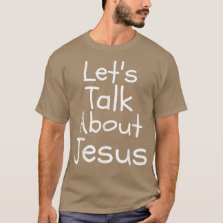 T-shirt Parlons de Jésus Drôle T