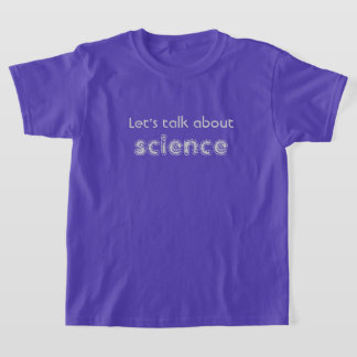 T-shirt Parlons de la science