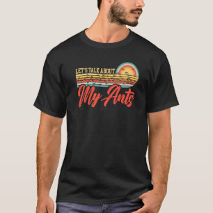 T-shirt Parlons de mes fourmis Insect Ant Whisperer 1