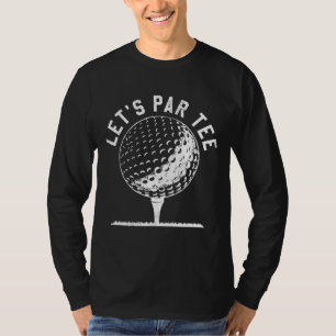 T-shirt Parlons Fête Golf Plaisanterie Funny Golf