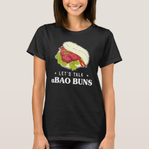 T-shirt Parlons Pun de Foin Asiatique Alimentation Bao Bun