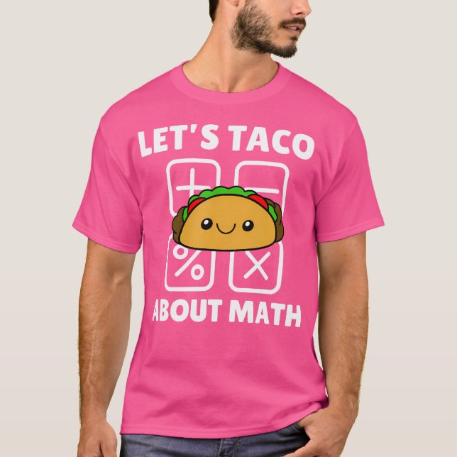 T-shirt Parlons Taco De Maths Prof De Maths Drôle École Pu (Devant)