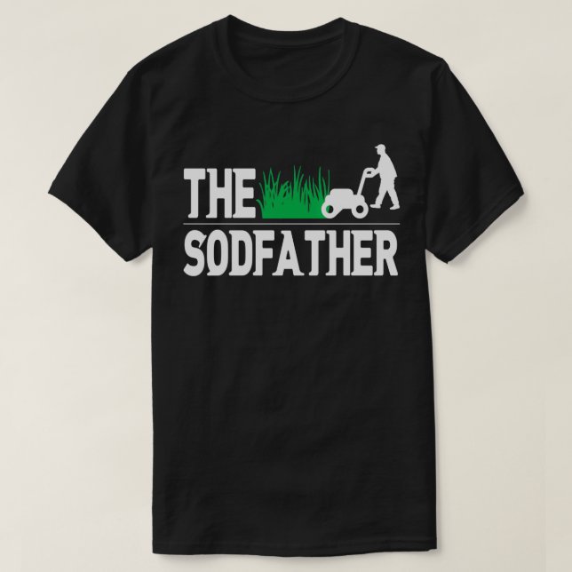 T-shirt Parodie amusante de la tondeuse de gazon Sodfather (Design devant)