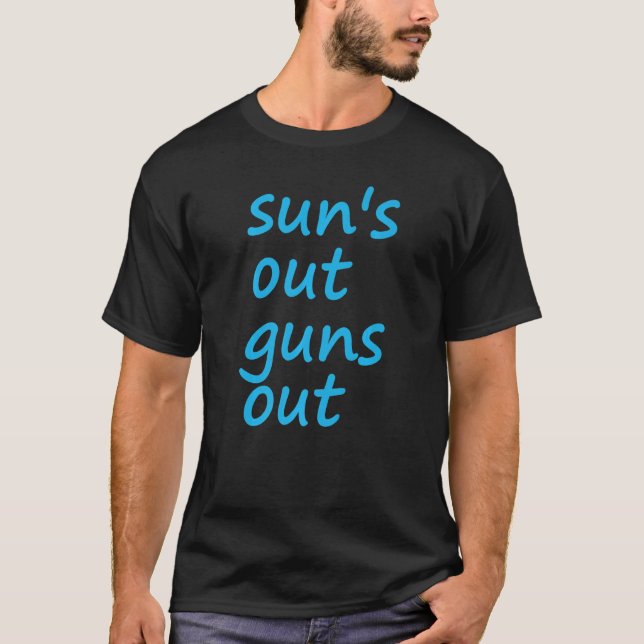 T-shirt Parodie de Sun's Out Guns Out (Devant)
