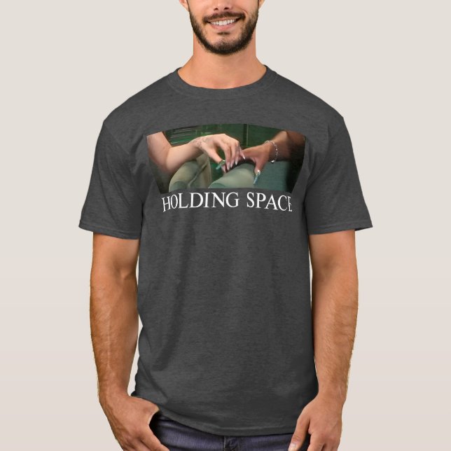 T-shirt Paroles de Holding Space de drôles de mèmes Intern (Devant)