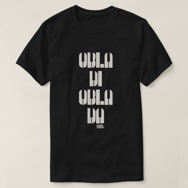 T-shirt Paroles de Lennon et McCartney Obla Di Obla Da (Design devant)