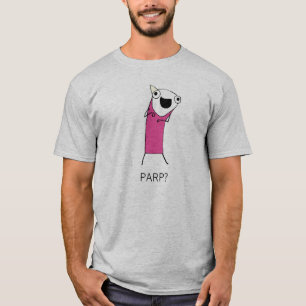 T-SHIRT PARP ?