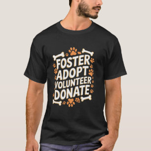 T-shirt Parrainer Adopter Bénévole Donner Sauver Refuge An
