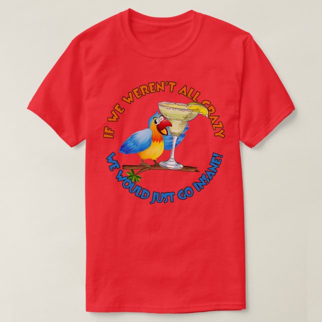 T-shirt Parrot fou (Design devant)