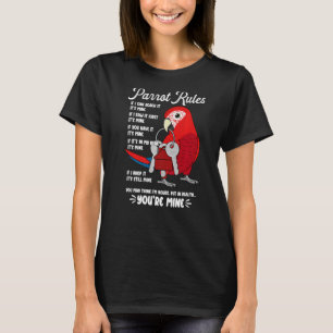 T-shirt Parrot House Rules C'est le mien I Scarlet Macaw P