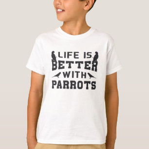 T-shirt Parrot Oiseau Animaux La Vie Est Meilleure Avec Pa