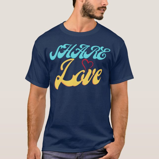 T-shirt Partagez l'amour drôle (Devant)