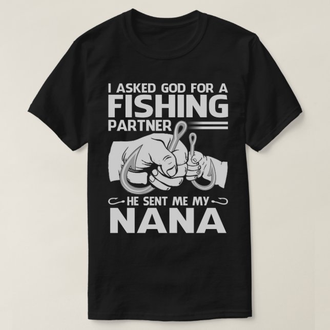 T-shirt Partenaire De Pêche Il M'A Envoyé My NANA (Design devant)