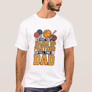 T-shirt Partenaire de réchauffement à temps partiel Papa à