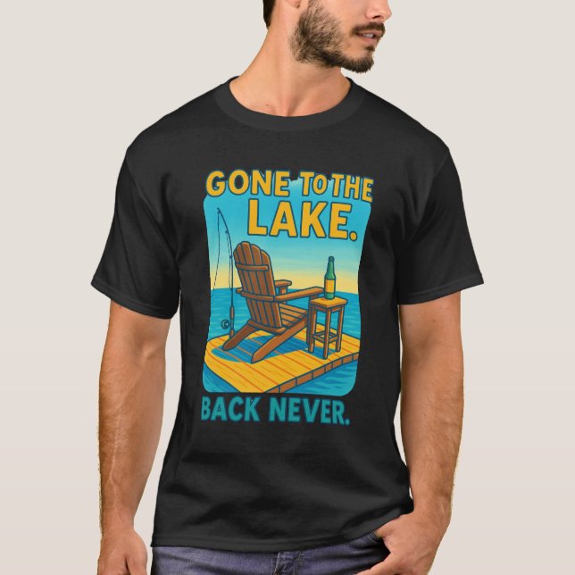 T-shirt 🌲 Parti au Lac. Jamais de Retour. (Devant)