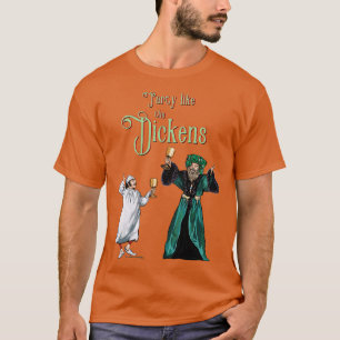 T-shirt Parti comme la version Dickens Scrooge