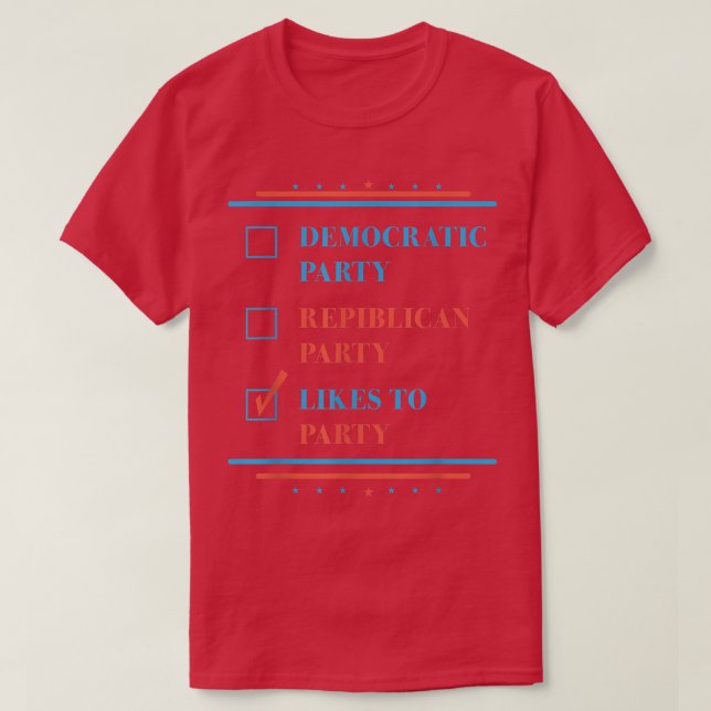 T-shirt Parti Républicain Démocratique Aime Le Parti 4 (Design devant)