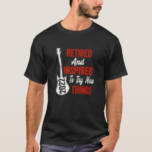 T-shirt Parti Retraite 2022 Retraité Et Inspiré À Jouer