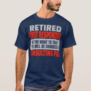 T-shirt Partie de retraite amusante du premier répondant à