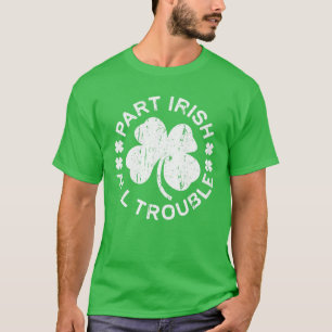 T-shirt Partie Irlandais Tous les problèmes Saint Patrick