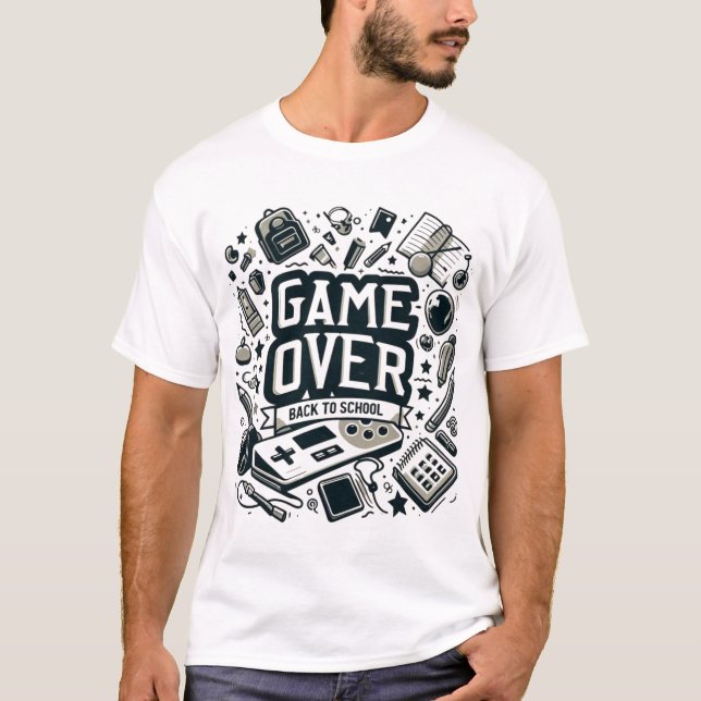 T-shirt Partie Terminée, Retour à l'École (Devant)