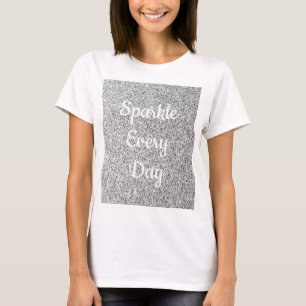 T-shirt Parties scintillant d'argent Étincelle chaque jour