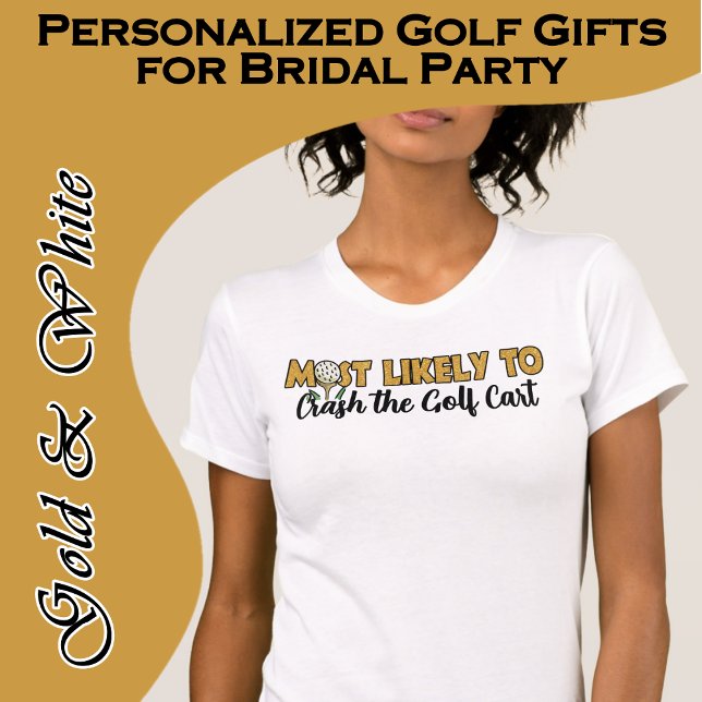 T-shirt Parties scintillant du parti de la Bachelorette le (Super fun personalized bridal party t-shirt for wedding weekend golf or a golfing bachelorette party)