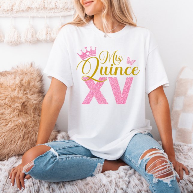 T-shirt Parties scintillant rose Crown Mis Quince XV Quinc (Pink Glitter Crown Mis Quince XV Quinceanera Party T-Shirt)