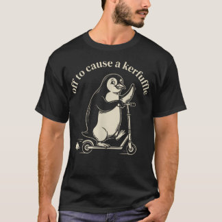 T-shirt Partir pour causer une agitation Funny Penguin Rid