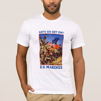 T-shirt Partons les obtiennent ! Les États-Unis Marines