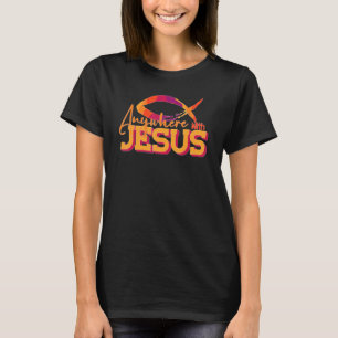 T-shirt Partout Avec Jésus Mur Christian