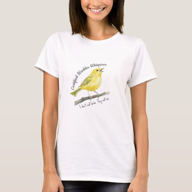 T-shirt Paruline Certifiée Whisperer Drôle Cadeau Oiseau D (Devant)
