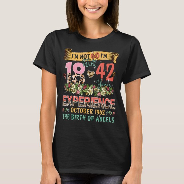 T-shirt Pas 60 J'ai 18 ans avec 42 ans d'expérience Octobr (Devant)