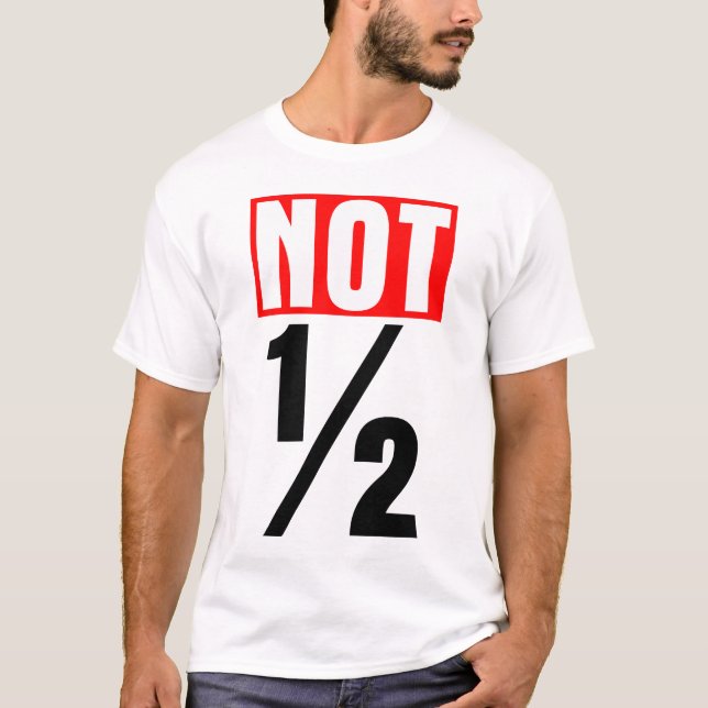 T-shirt Pas à moitié (Devant)