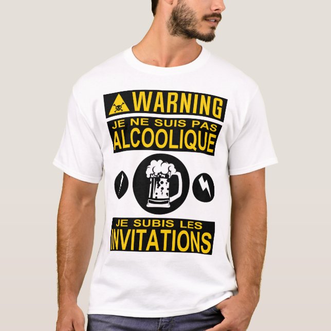 T-shirt pas alcoolique subis invitation humour alcool bier (Devant)