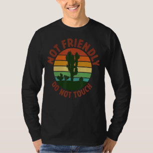T-shirt Pas Amical Ne Touchez Pas Plante Pots Cactus Cactu