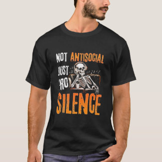T-shirt Pas Antisocial Juste Pro Silence