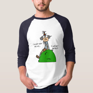 T-shirt Pas au-dessus de l'humour de colline