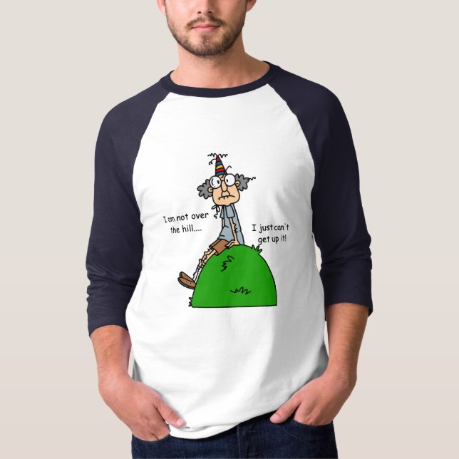 T-shirt Pas au-dessus de l'humour de colline (Devant)