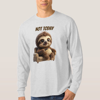 T-shirt Pas aujourd'hui Chill Sloth